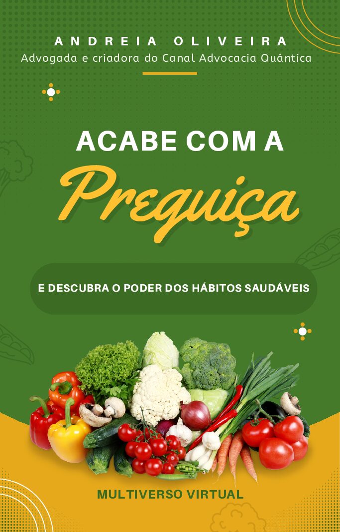 Acabe com a Preguiça. E Descubra o Poder dos Hábitos Saudáveis