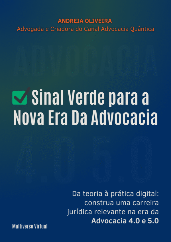 Sinal Verde para a nova Advocacia